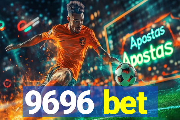 9696 bet