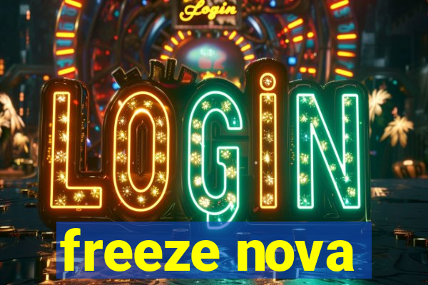 freeze nova