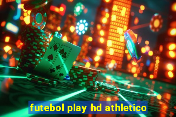 futebol play hd athletico