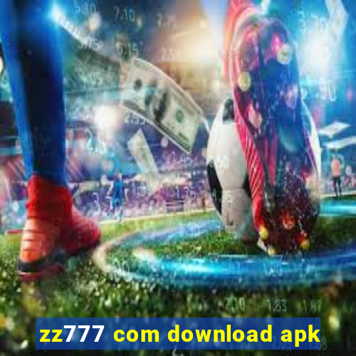 zz777 com download apk