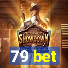 79 bet