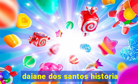 daiane dos santos historia