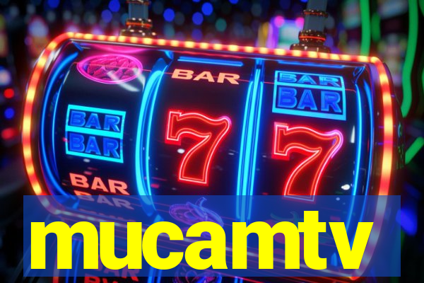 mucamtv