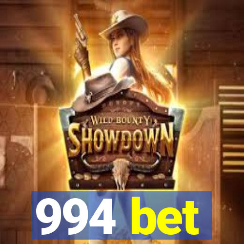 994 bet