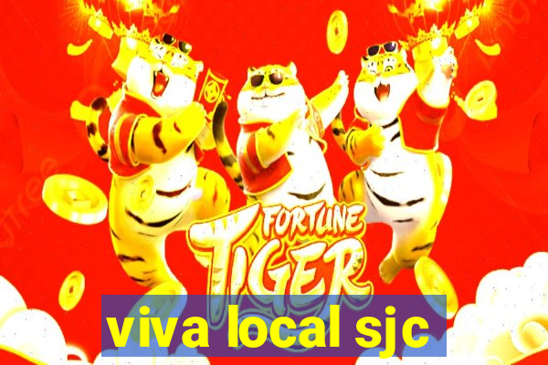 viva local sjc