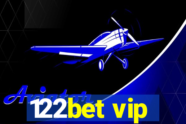 122bet vip