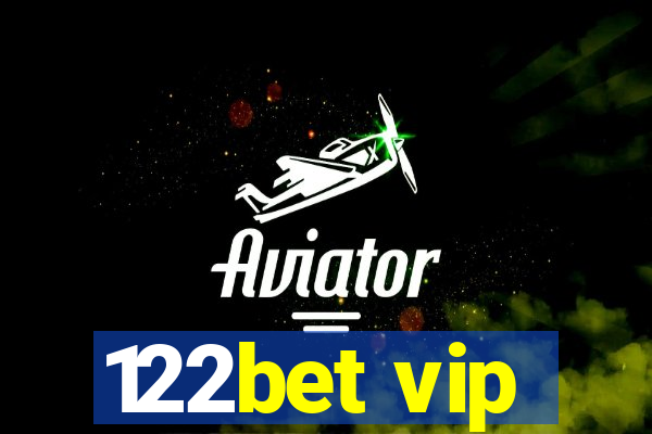 122bet vip