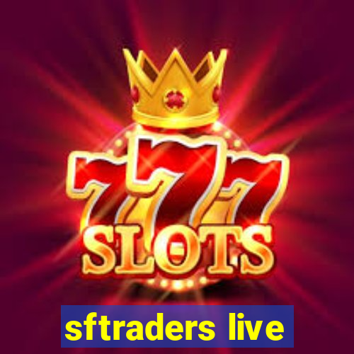 sftraders live