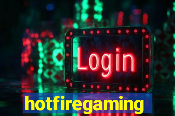 hotfiregaming