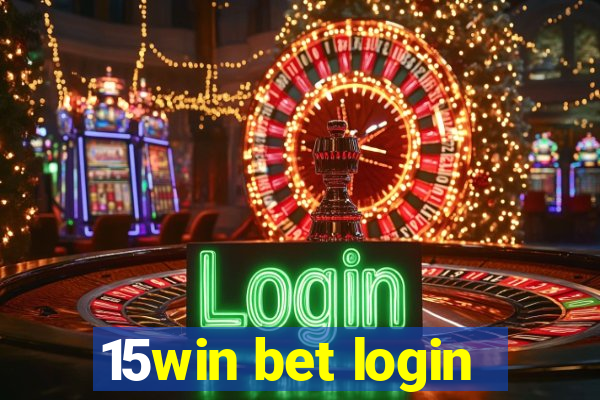 15win bet login