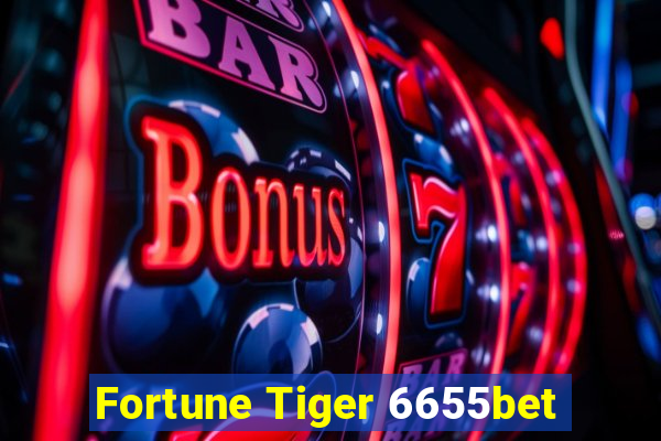 Fortune Tiger 6655bet