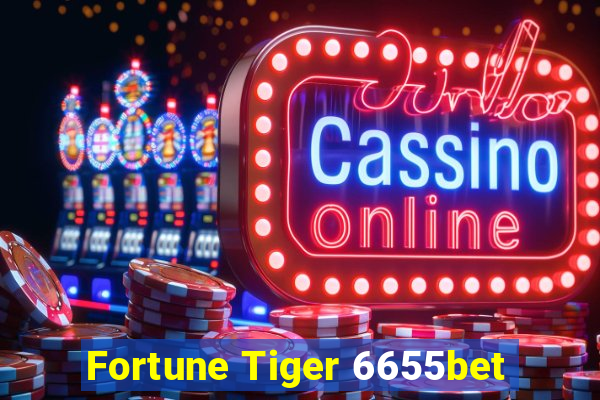 Fortune Tiger 6655bet