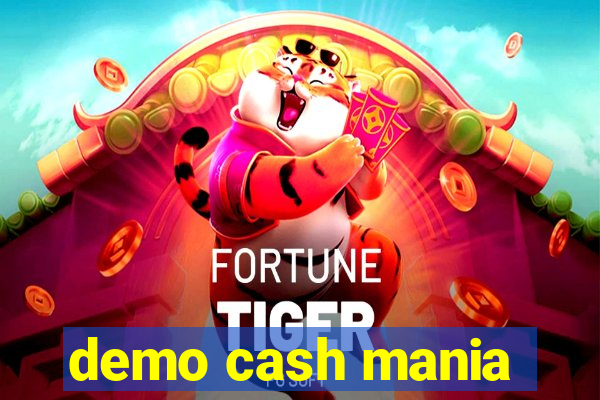 demo cash mania