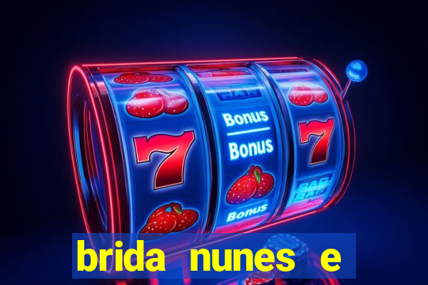 brida nunes e medico xv