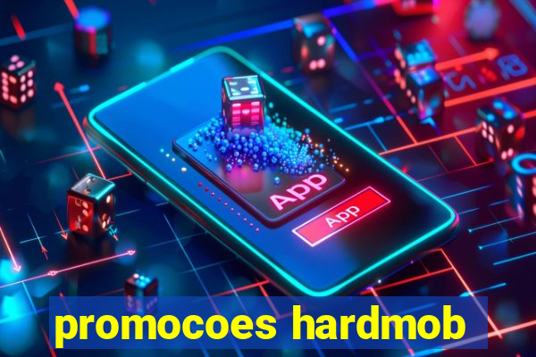 promocoes hardmob