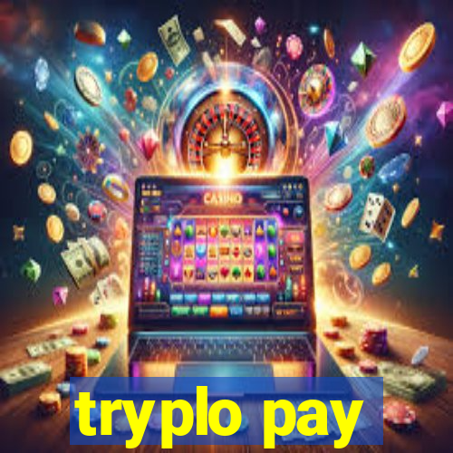 tryplo pay