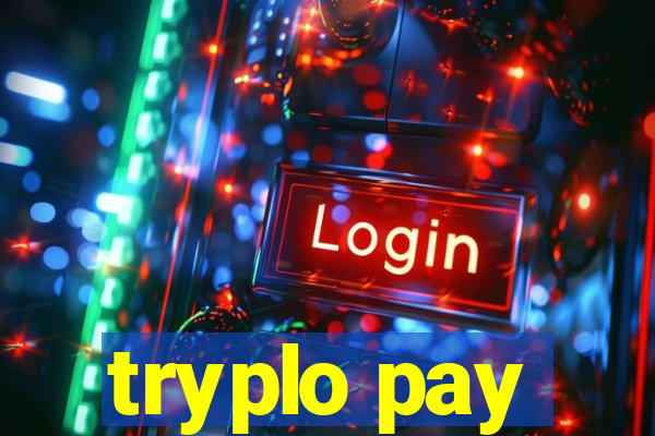 tryplo pay