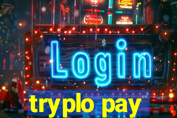 tryplo pay