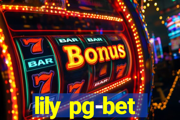 lily pg-bet