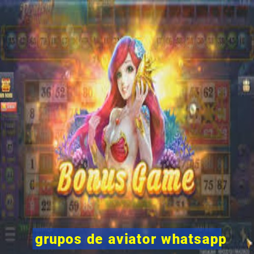 grupos de aviator whatsapp