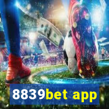 8839bet app