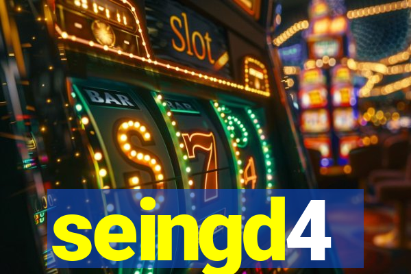 seingd4