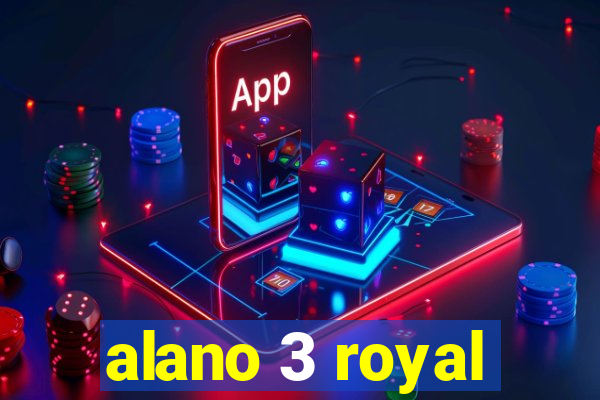 alano 3 royal