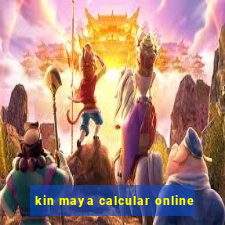 kin maya calcular online