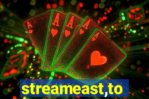 streameast,to