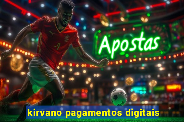 kirvano pagamentos digitais