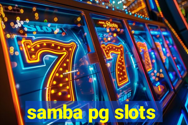 samba pg slots