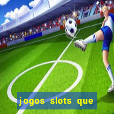 jogos slots que pagam no cadastro