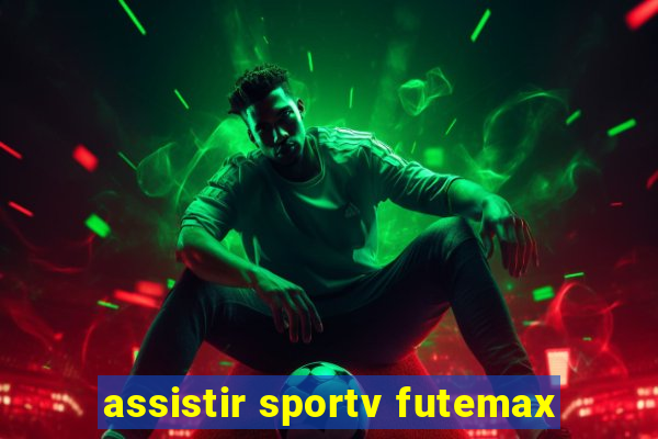 assistir sportv futemax