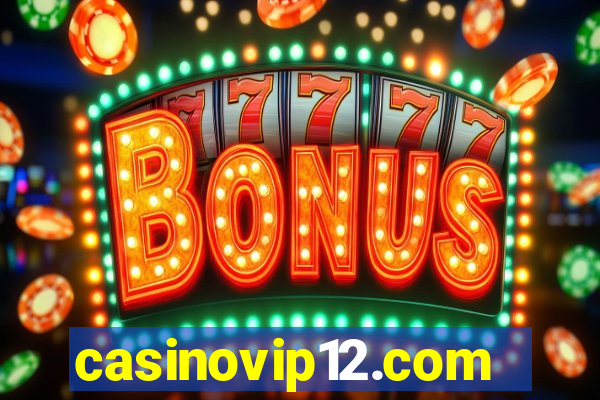 casinovip12.com