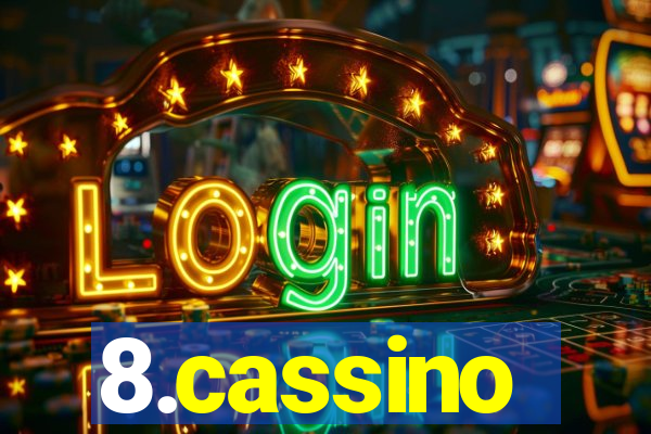 8.cassino