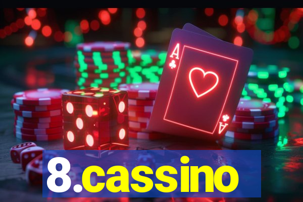 8.cassino