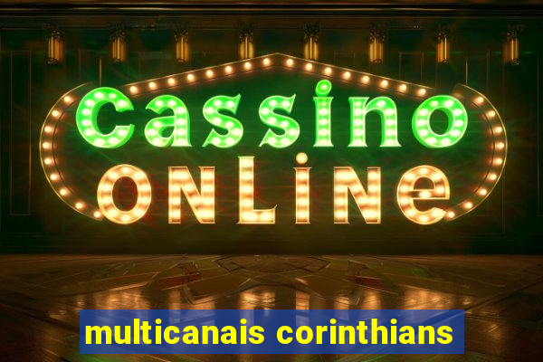 multicanais corinthians