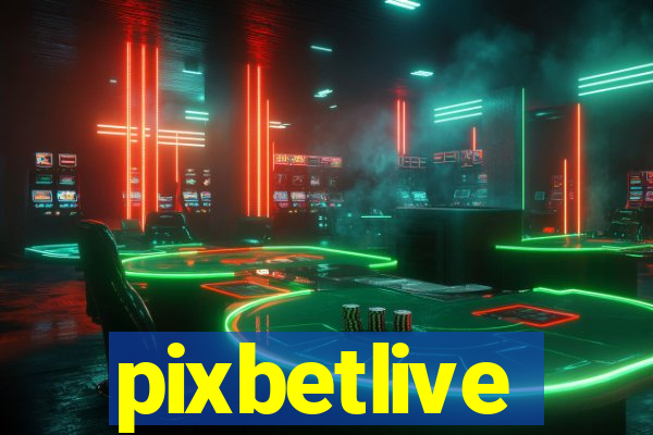 pixbetlive