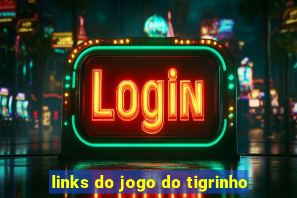 links do jogo do tigrinho