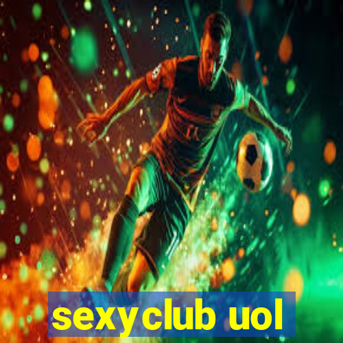 sexyclub uol