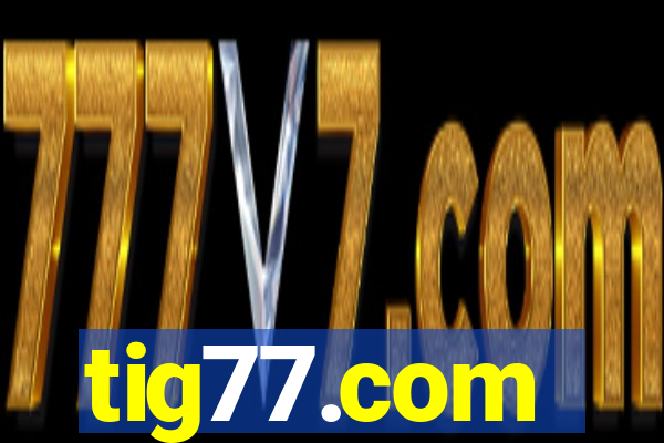 tig77.com