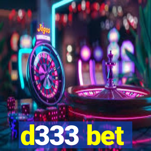 d333 bet