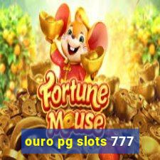 ouro pg slots 777