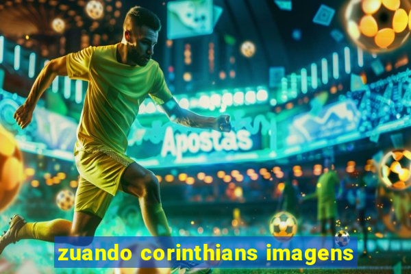 zuando corinthians imagens