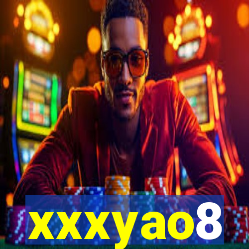 xxxyao8