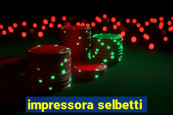 impressora selbetti