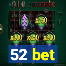 52 bet