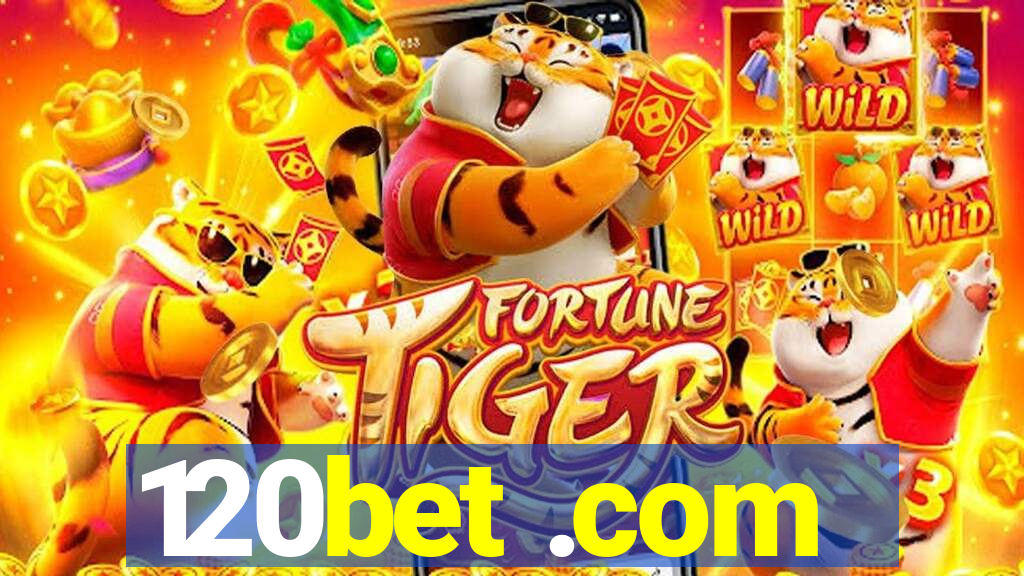 120bet .com