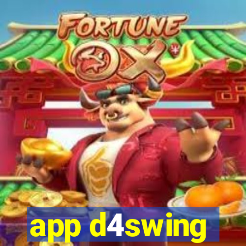 app d4swing