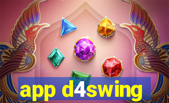 app d4swing